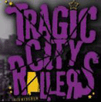 The Tragic City Rollers Coupons